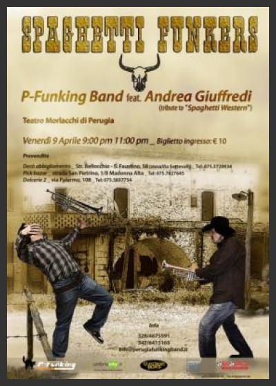 P-Funking Band e Andrea Giuffredi: il “Far West” all'italiana come non l'avete mai sentito
